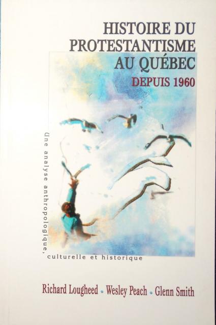 Histoire du Protestantisme au Québec